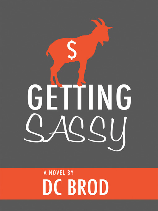 Title details for Getting Sassy by D.C. Brod - Available